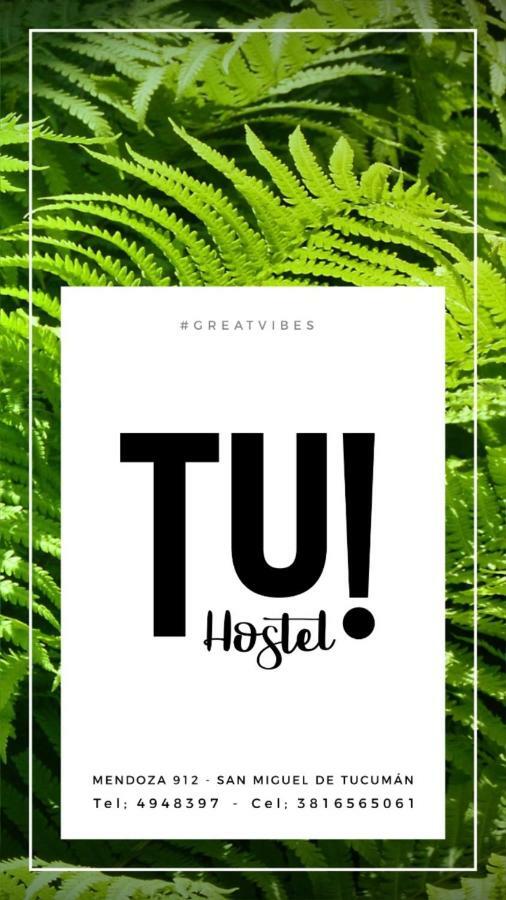 Tu Hostel San Miguel de Tucumán Zewnętrze zdjęcie